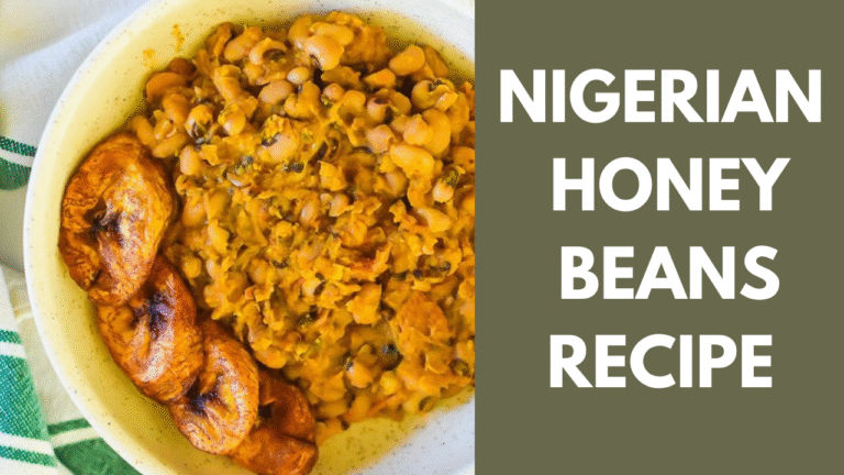 Nigerian-Honey-Beans-Recipe