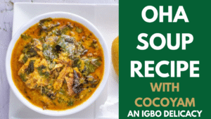 Oha Soup with Cocoyam Recipe