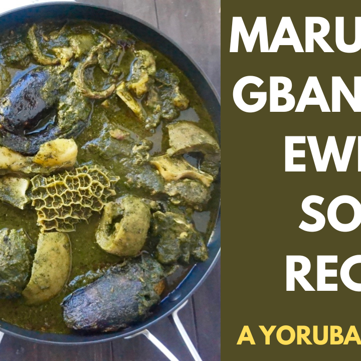 marugbo/ gbanunu/ eweta soup recipe