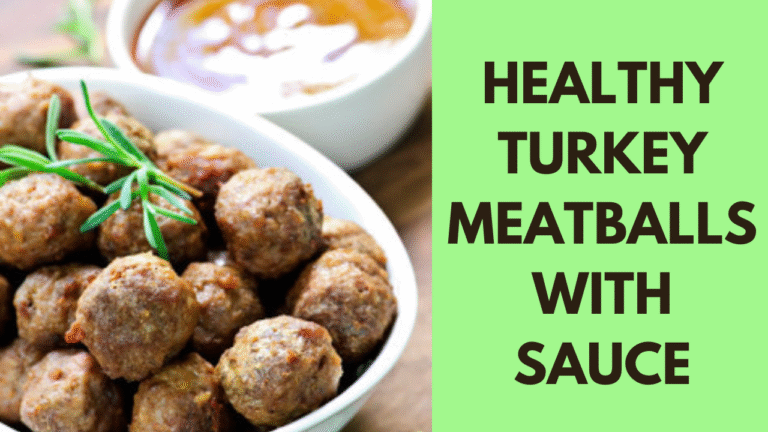 healthy turkey meatballs with sauce