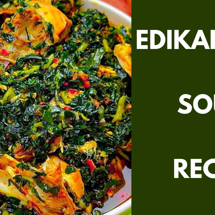 Edikaikong Soup Recipe (Edikang Ikong)