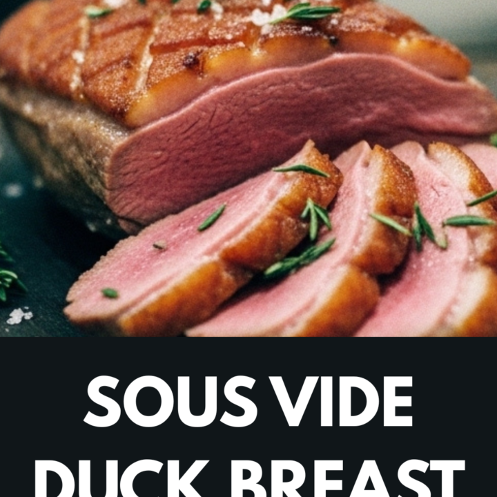 Sous Vide Duck Breast Recipe