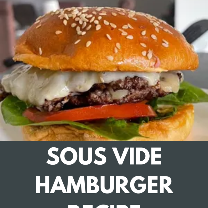 sous vide hamburger recipe