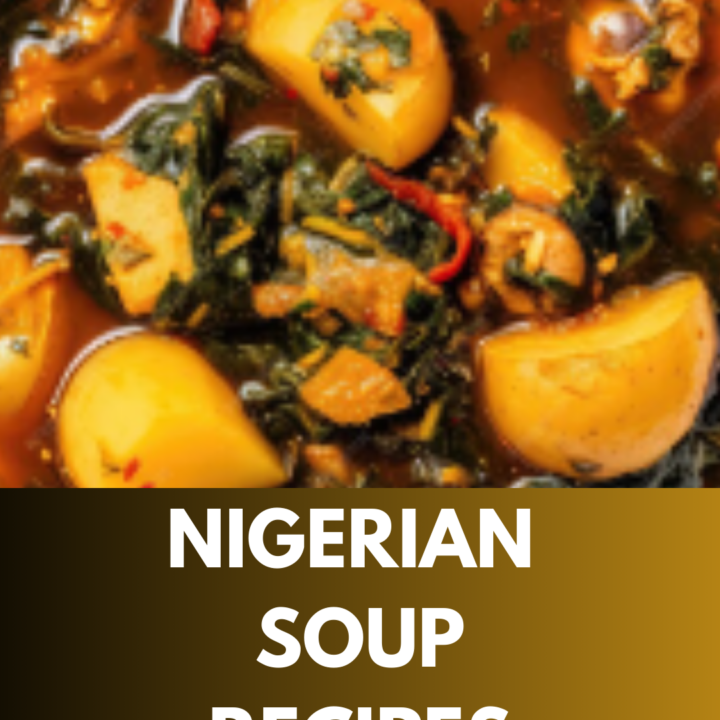 Nigerian Soup Recipes