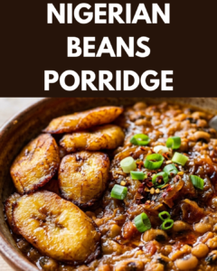 Nigerian Beans Porridge