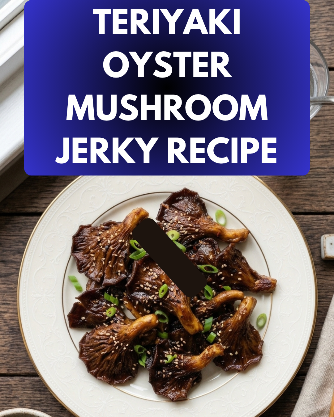 This teriyaki oyster mushroom jerky recipe has become one of my favorite homemade snacks because it delivers everything I love in traditional jerky without using meat. Oyster mushrooms naturally develop a chewy texture after baking or dehydrating, making them an excellent plant based alternative.