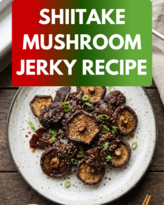 shiitake mushroom jerky recipe